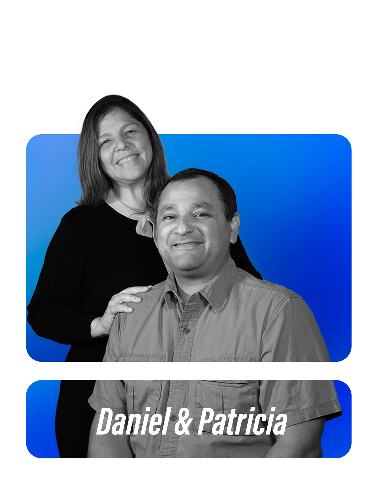 Daniel & Patricia